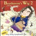 Beethoven's Wig, Vol. 2: More Sing-Along Symphonies