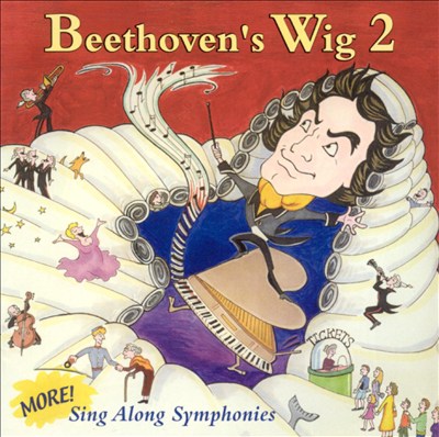 Beethoven's Wig, Vol. 2: More Sing-Along Symphonies