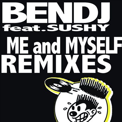 Me and Myself Remixes [3 Track]