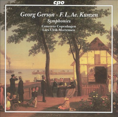 Georg Gerson, F.L. Ae. Kunzen: Symphonies
