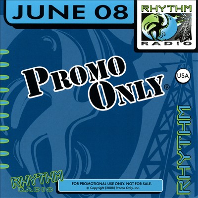 Promo Only: Rhythm Radio (June 2008)