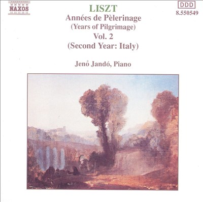 Liszt: Années de Pèlerinage, Vol. 2