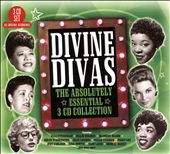 Divine Divas: The Absolutely Essential 3 CD Collection