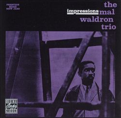 last ned album The Mal Waldron Trio - Impressions