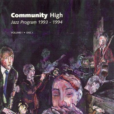 Community High Jazz Program 1993-1994, Vol. 1