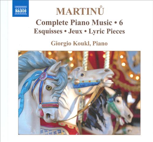Martinu: Complete Piano Music, Vol. 6