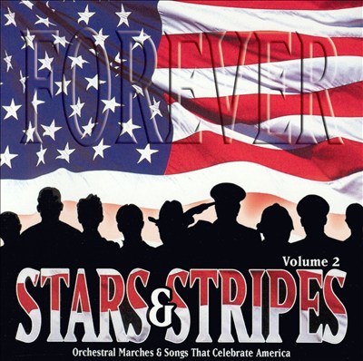 Stars & Stripes Forever, Vol. 2