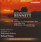 Richard Rodney Bennett: Orchestral Works, Vol. 1