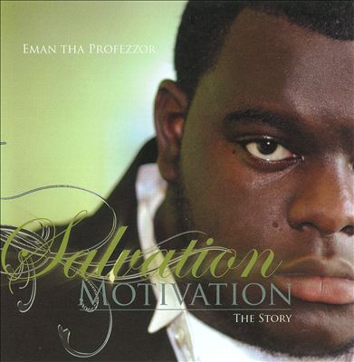 Salvation Motivation: The Story