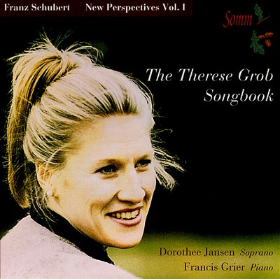 Schubert: The Therese Grob Songbook