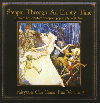 Steppin' Through an Empty Time: Fairytales Can Come True, Vol. 5