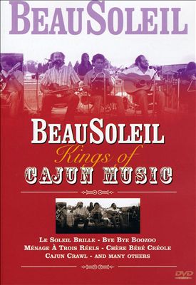 Beau Soleil: Kings of Cajun Music
