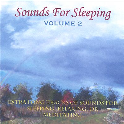 Sounds for Sleeping, Vol. 2