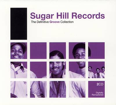The Definitive Groove Collection: Sugar Hill Records
