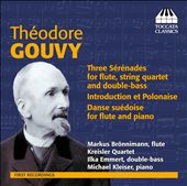 Théodore Gouvy: Serenades for Flute and Strings