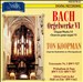 Bach: Orgelwerke VI