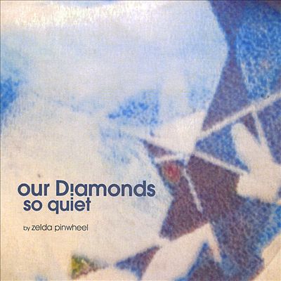 Our Diamonds So Quiet