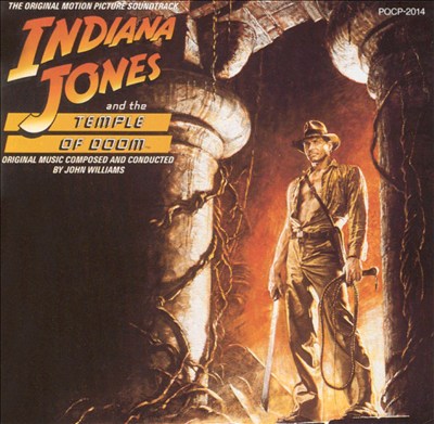 Indiana Jones and the Temple of Doom [Original Motion Picture Soundtrack]