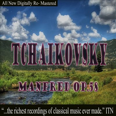 Tchailkovsky: Manfred, Op. 58
