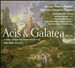 George Frideric Handel: Acis & Galatea HWV 49a