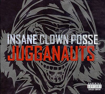 Jugganauts: The Best of Insane Clown Posse