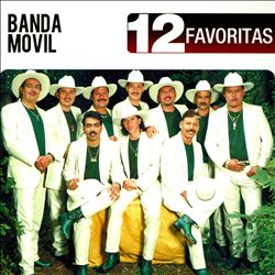 baixar álbum Banda Movil - 12 Favoritas