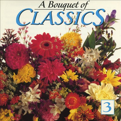 A Bouquet of Classics, Disc 3