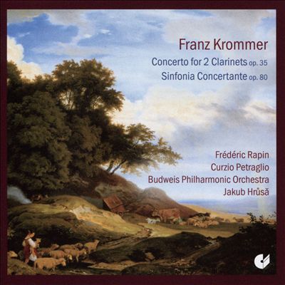 Franz Krommer: Concerto for 2 Clarinets, Op. 35; Sinfonia Concertante, Op. 80