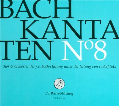 Bach: Kantaten No. 8