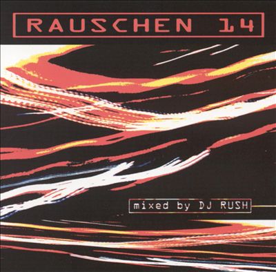 Rauschen, Vol. 14