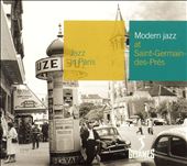 Modern Jazz at Saint Dermain des Pres