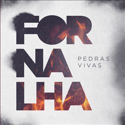 baixar álbum Pedras Vivas - Fornalha