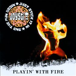 last ned album The Joystix - Playin With Fire