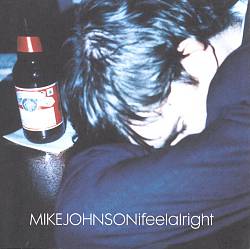 ladda ner album Mike Johnson - I Feel Alright