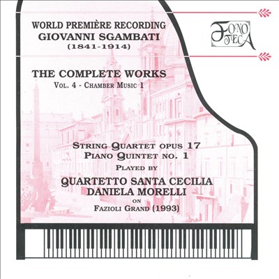Sgambati: The Complete Works, Vol. 4, Chamber Music 1