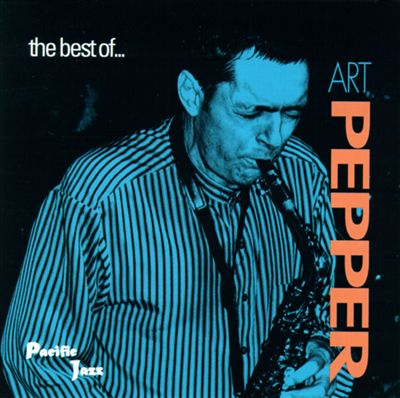 The Best of Art Pepper [Pacific Jazz]