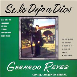 ladda ner album Gerardo Reyes - Se Lo Dejo A Dios