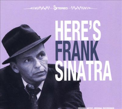Here's Frank Sinatra