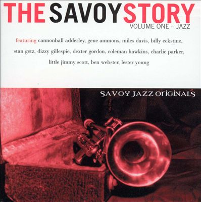 The Savoy Story, Vol. 1: Jazz