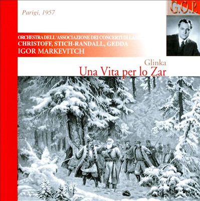 A Life for the Tsar (Ivan Susanin; Zhizn' za tsarya), opera, G. xii