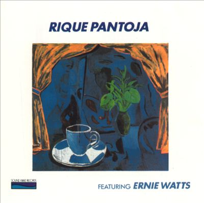 Rique Pantoja Featuring Ernie Watt