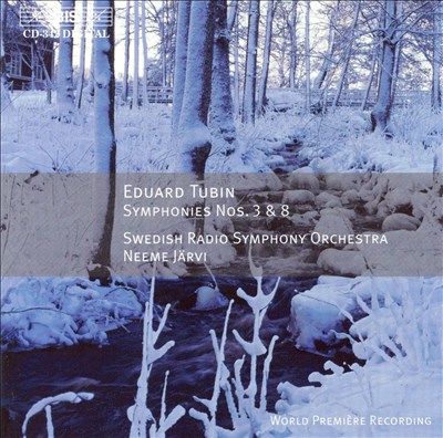 Eduard Tubin: Symphonies Nos. 3 & 8