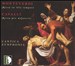 Monteverdi: Missa in illo tempore; Cavalli: Missa pro defunctis