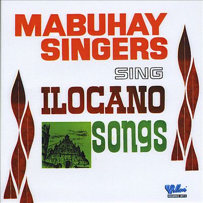 Mabuhay Singers Sing Ilocano Songs