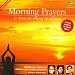 Morning Prayers and Music for Divine Meditation