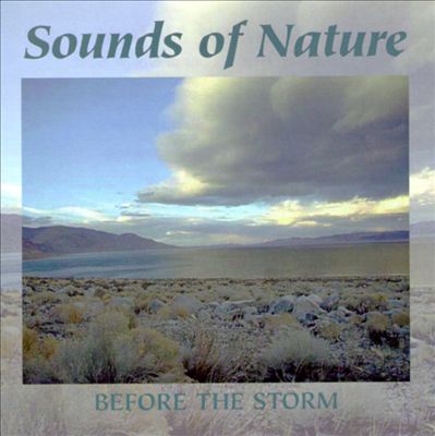 Sounds of Nature: Before the Storm