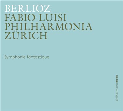 Berlioz: Symphonie fantastique