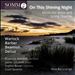 On This Shining Night: Music for Voice and String Quartet