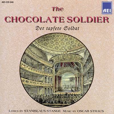 Der tapfere Soldat (The Chocolate Soldier), operetta