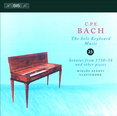 C.P.E. Bach: The Solo Keyboard Music, Vol. 23